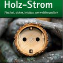 Vorschaubild zu NEU! Falter "Holz-Strom" des Österreichischen Biomasse-Verbands