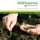 Vorschaubild zu Praktikertag für Kompostierung 2015 - noch schnell anmelden