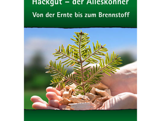 Biomasse-Verband präsentiert Folder:<br />Hackgut – ein unterschätzter Alleskönner