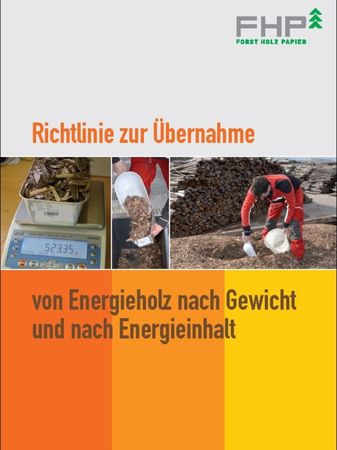 FHP veröffentlicht neue Richtlinie zur Übernahme von Energieholz
